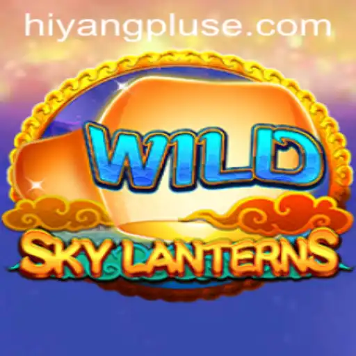 SkyLanterns: A New Gaming Phenomenon with hiyangplus