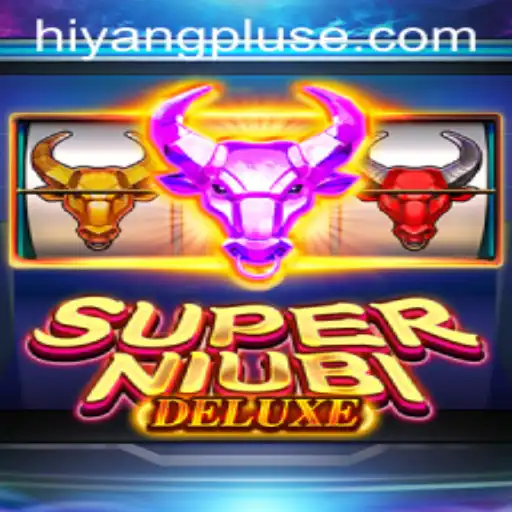 SuperNiubiDeluxe: The Ultimate Gaming Experience with Hiyangplus Strategy